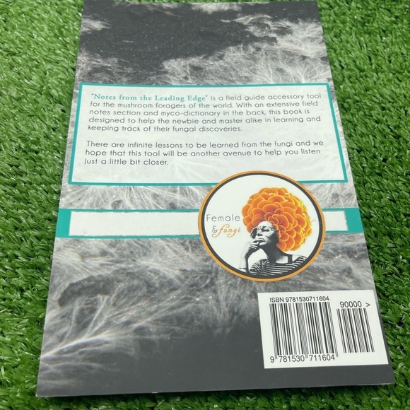 Notes from the Leading Edge: A Mushroom Hunters Field Journal, New - Picture 3 of 4